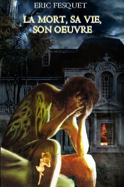 La mort, sa vie, son oeuvre